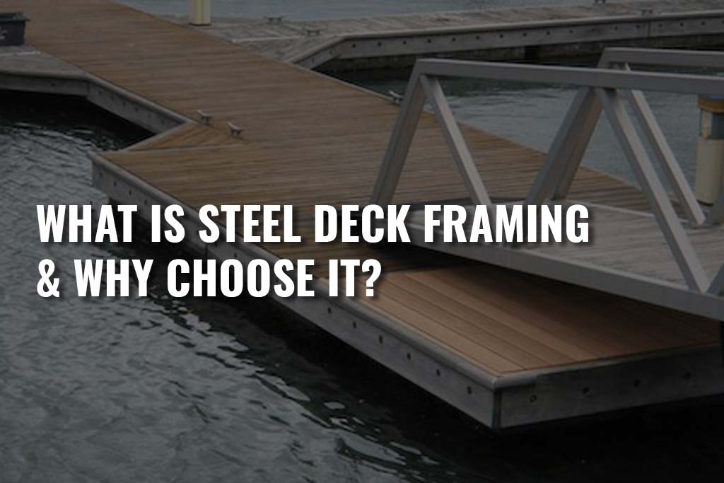 What Is Steel Deck Framing And Why Choose It