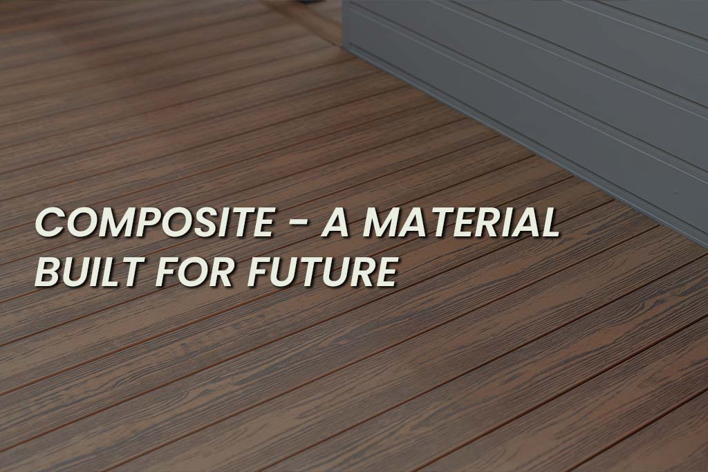 Composite A Material Built For Future